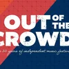 Out of the Crowd: E Lëtzebuerger Festival mat Geschicht